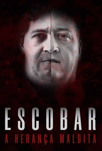 Escobar: A Herança Maldita - Poster / Capa / Cartaz - Oficial 1
