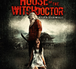 House Of The Witchdoctor