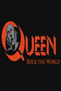 Queen: Rock the World - Poster / Capa / Cartaz - Oficial 1