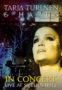 Tarja Turunen & Harus - In Concert: Live At Sibelius Hall (Tarja Turunen & Harus - In Concert: Live At Sibelius Hall)