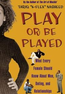 Play or Be Played (Play or Be Played)