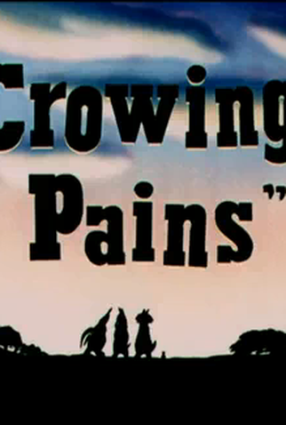 Poster 1 de Curta Crowing Pains (1947)