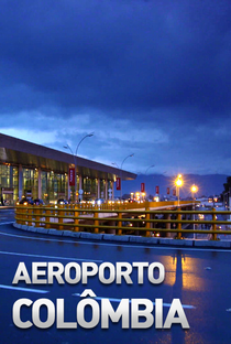 Aeroporto - Colômbia - Poster / Capa / Cartaz - Oficial 1