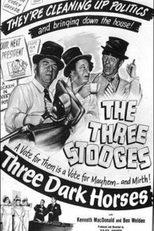 Esses três são demais (Three dark horses)