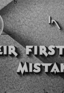 Their First Mistake (Their First Mistake)