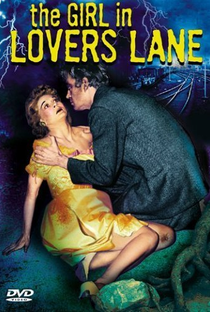 The Girl in Lovers Lane - Poster / Capa / Cartaz - Oficial 1