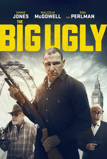 The Big Ugly - Poster / Capa / Cartaz - Oficial 3
