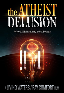 The Atheist Delusion (The Atheist Delusion)