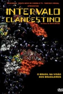 Intervalo Clandestino - Poster / Capa / Cartaz - Oficial 1
