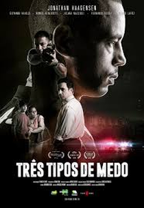 Três Tipos de Medo (Três Tipos de Medo)