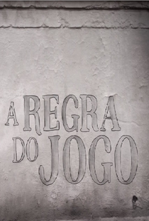 A Regra do Jogo - Poster / Capa / Cartaz - Oficial 1