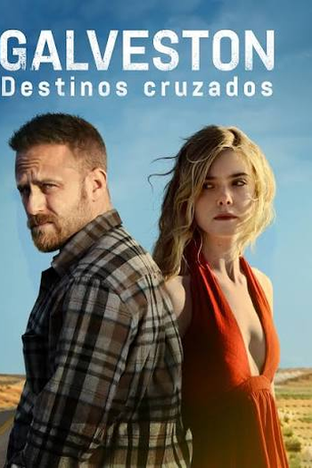  de Filme Galveston: Destinos Cruzados (2018)