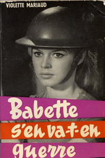 Babette Vai à Guerra (BABETTE S'EN VA-T-EN GUERRE)