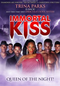 Immortal Kiss: Queen of the Night (Immortal Kiss: Queen of the Night)