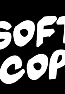 Soft Cop (Soft Cop)