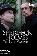 Sherlock Holmes: O último Vampiro (The Last Vampyre)