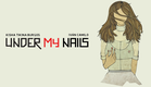 Under My Nails - Official Trailer [HD]