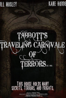 Tabbott's Traveling Carnivale of Terrors - Poster / Capa / Cartaz - Oficial 1