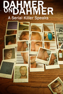 Dahmer por Dahmer: Na Mente de um Serial Killer - Poster / Capa / Cartaz - Oficial 1