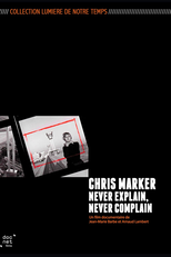 Chris Marker: Nunca se Explique, Nunca se Desculpe (Chris Marker: Never Explain, Never Complain)