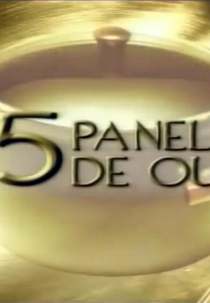 As Cinco Panelas de Ouro (As 5 Panelas de Ouro)