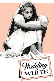 Wedding in White - Poster / Capa / Cartaz - Oficial 2