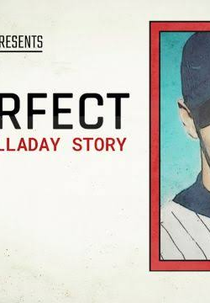 Imperfect: The Ron Halladay Story (Imperfect: The Ron Halladay Stroy)