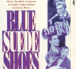 Blue Suede Shoes