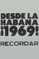 Desde la Havana ¡1969! Recordar (Desde la Havana ¡1969! Recordar)