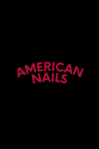Poster de Filme American Nails (2029)