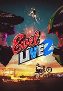 Evel Live 2 (Evel Live 2)
