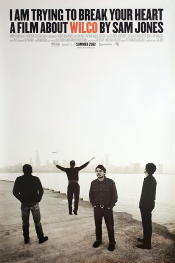  de Filme I Am Trying to Break Your Heart (2002)