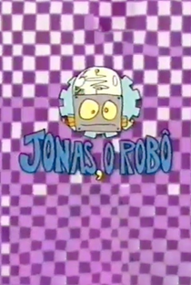 Jonas, o Robô - Poster / Capa / Cartaz - Oficial 1