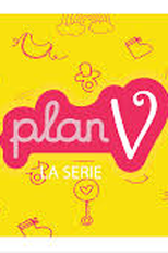 Plan V (1ª temporada) (Plan V: La serie (Temporada 1))