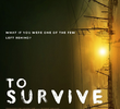 To Survive