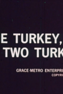 One Turkey, Two Turkey - Poster / Capa / Cartaz - Oficial 1