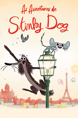 As Aventuras de Stinky Dog (Chien pourri, la vie à Paris)