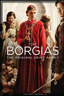 Os Bórgias (1ª Temporada) - Poster / Capa / Cartaz - Oficial 1