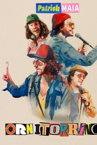 Poster 1 de Filme Patrick Maia: Ornitorrinco (2024)
