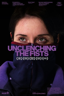 Unclenching the Fists - Poster / Capa / Cartaz - Oficial 2