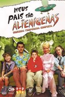 Meus Pais São Alienígenas (2ª Temporada) - Poster / Capa / Cartaz - Oficial 1