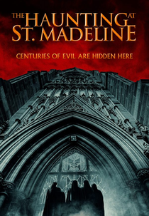 The Haunting at St. Madeline (The Haunting at St. Madeline)