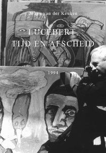 Lucebert, Tempo e Adeus (Lucebert, tijd en afscheid)