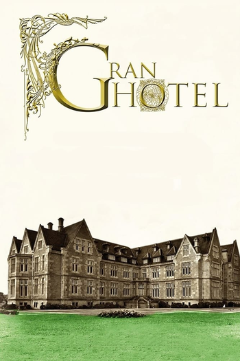  de Série Grande Hotel (1ª Temporada) (2011)
