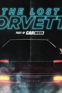 O Corvette Perdido - Poster / Capa / Cartaz - Oficial 1