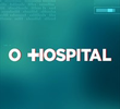 O Hospital