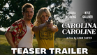 Carolina Caroline Trailer 2025 | Kyle Gallner | Samara Weaving | Carolina Caroline Movie Trailer |