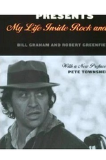 Bill Graham: My Life Inside Rock and Out (Bill Graham: My Life Inside Rock and Out)