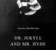 Dr. Jekyll and Mr. Hyde
