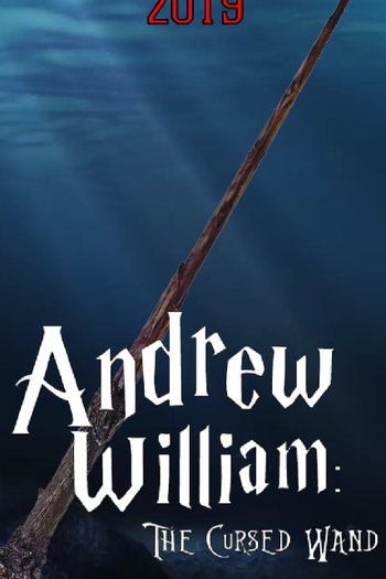  de Filme Andrew William: A Varinha Amaldiçoada (2019)